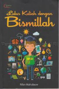 Lulus Kuliah dengan Bismillah