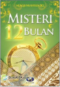 Misteri 12 Bulan; Potret Jati Diri